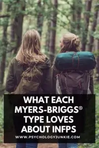 Find out what each of the 16 personality types loves about INFPs! #MBTI #Personality #INFP