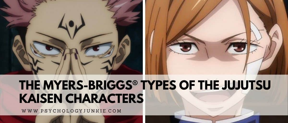 The Myers Briggs Types Of The Jujutsu Kaisen Characters Psychology Junkie