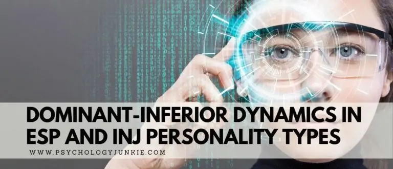 Dominant-Inferior Dynamics in ESP and INJ Personality Types