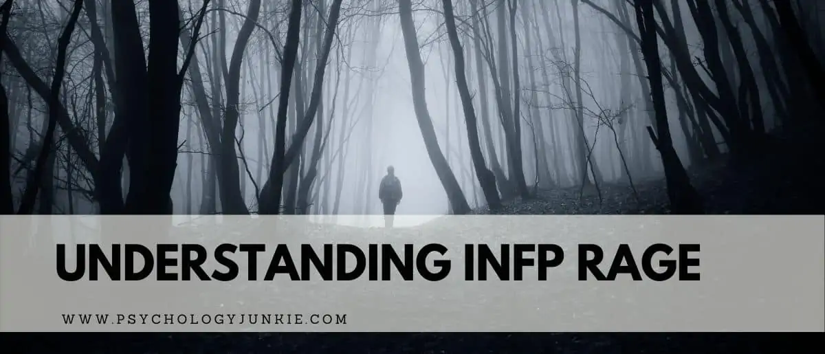 Get an in-depth look at the causes of INFP anger, as well as how that anger is typically expressed. #MBTI #Personality #INFP