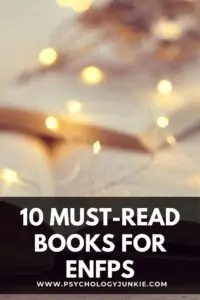 Discover the ten books that ENFPs recommend again and again! #ENFP #Personality
