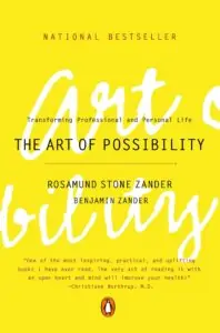 The Art of Possibility