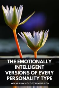 Get a deeper look at the emotionally intelligent, healthy versions of each of the Myers-Briggs® personality types. #INFJ #MBTI #Personality
