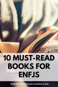 Discover 10 books that ENFJs mention as favorites again and again. #MBTI #Personality #ENFJ