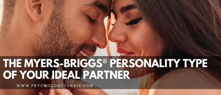 The Myers-Briggs® Personality Type of Your Ideal Romantic Partner