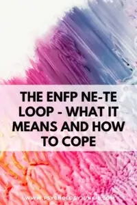 Get an in-depth look at the ENFP Ne-Te loop and how to get out of it! #MBTI #Personality #ENFP