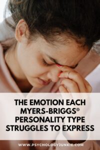 Discover the emotion that each of the 16 personality types struggles to express out loud. #MBTI #Personality #INFJ