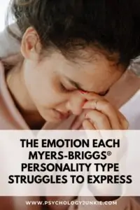 Discover the emotion that each of the 16 personality types struggles to express out loud. #MBTI #Personality #INFJ