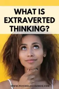 Get an in-depth look at what Extraverted Thinking really is (complete with examples). #Personality #MBTI #ENTJ #INTJ