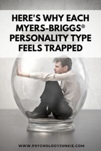 Find out why each of the 16 Myers-Briggs personality types feels trapped, and how to deal with it! #MBTI #Personality #INFJ