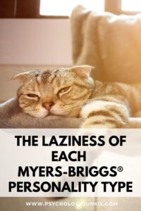 A look at the ways that each of the 16 Myers-Briggs personality types can get lazy. #Personality #MBTI #INFJ