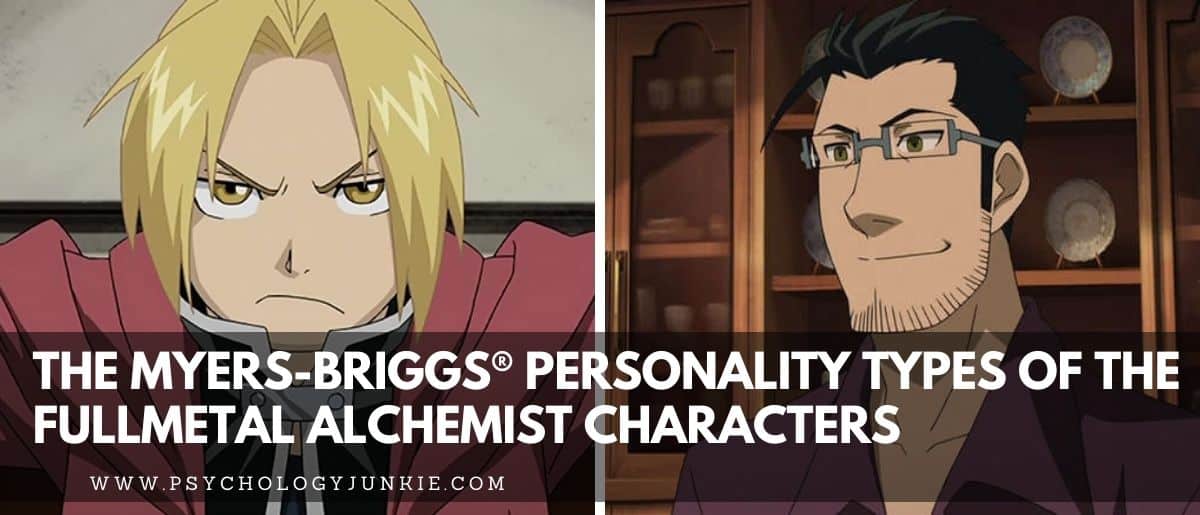 THE FULLMETAL ALCHEMIST PERSONALITY TYPES