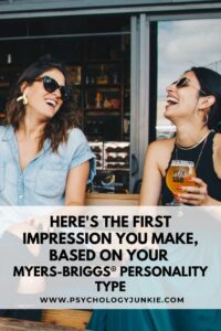 Do you wonder what impression you give people at first? Find out in today's article about the first impressions of the 16 Myers-Briggs® personality types. #MBTI #Personality #INFJ