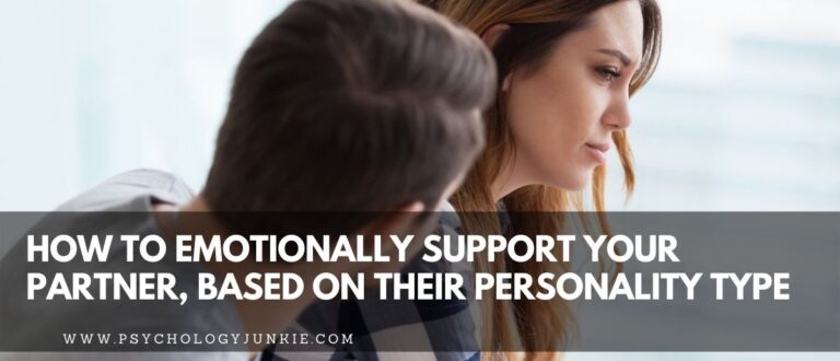 How You Want to be Emotionally Supported By Your Partner, Based On Your Myers-Briggs® Personality Type