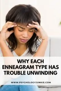 Find out what keeps each of the nine Enneagram types from truly relaxing. #Enneagram #Personality