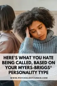Discover the insults each Myers-Briggs personality type absolutely hates hearing. #MBTI #Personality #INFJ