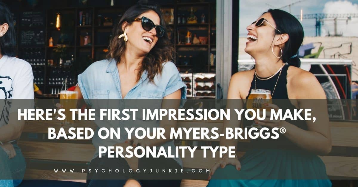 Do you wonder what impression you give people at first? Find out in today's article about the first impressions of the 16 Myers-Briggs® personality types. #MBTI #Personality #INFJ