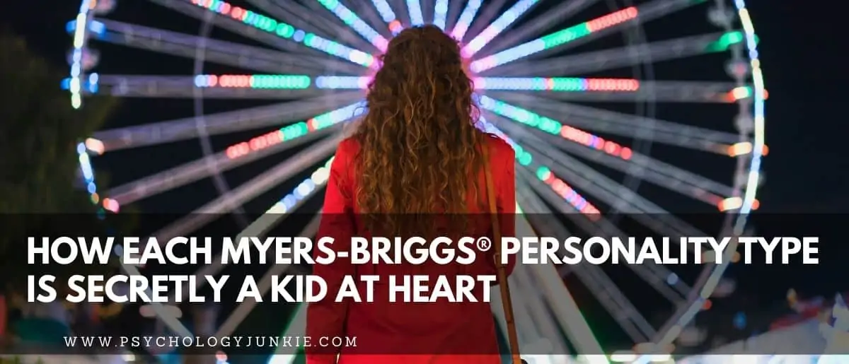 Discover the inner child of each of the 16 Myers-Briggs® personality types. #MBTI #Personality #INFP