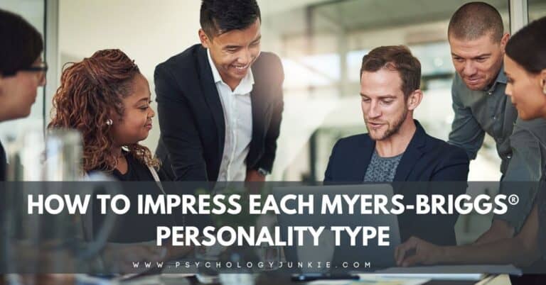 How to Impress Each Myers-Briggs® Personality Type