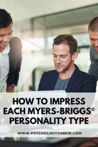 Find out which qualities seriously impress each of the 16 Myers-Briggs® personality types. #MBTI #Personality #INFJ