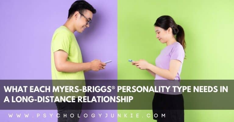 What Each Myers-Briggs® Personality Type Needs in a Long-Distance Relationship
