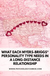 Find out how to make a long-distance relationship work with each of the 16 Myers-Briggs® personality types. #MBTI #Personality #INFJ