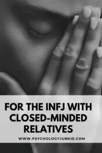 How to cope with closed-minded, judgmental relatives as an INFJ. #INFJ #MBTI #Personality