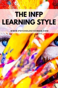Get an in-depth look at the unique and creative ways that INFPs love to learn! #INFP #MBTI #Personality