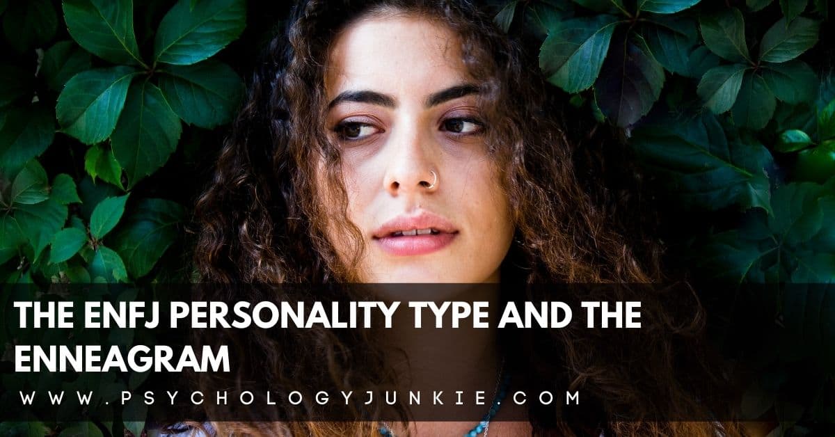 Discover how the nine Enneagram types can show up in the ENFJ personality type. #MBTI #Enneagram #Personality
