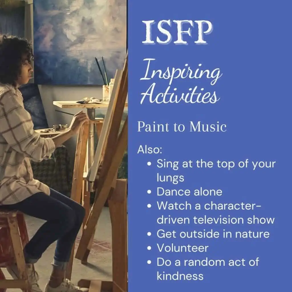 Inspiring activities for the ISFP