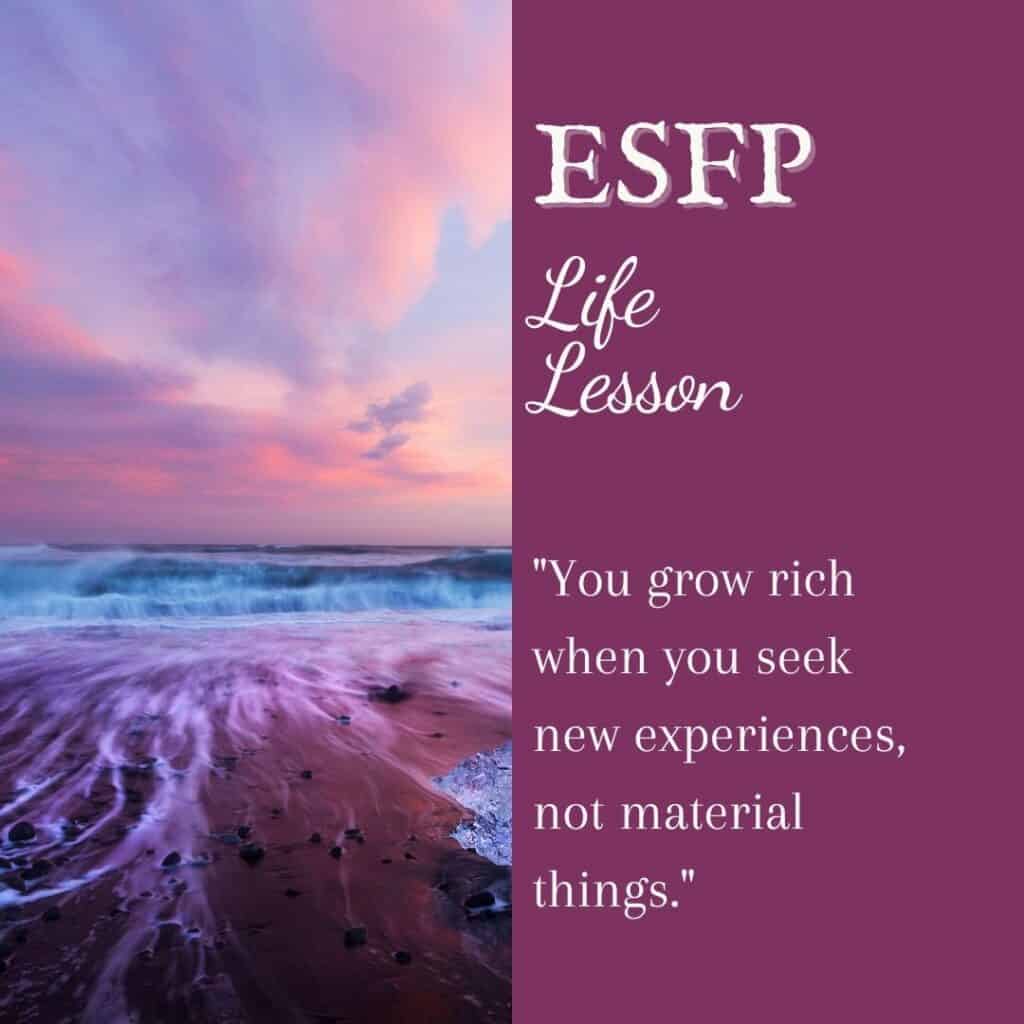 ESFP Life Lesson