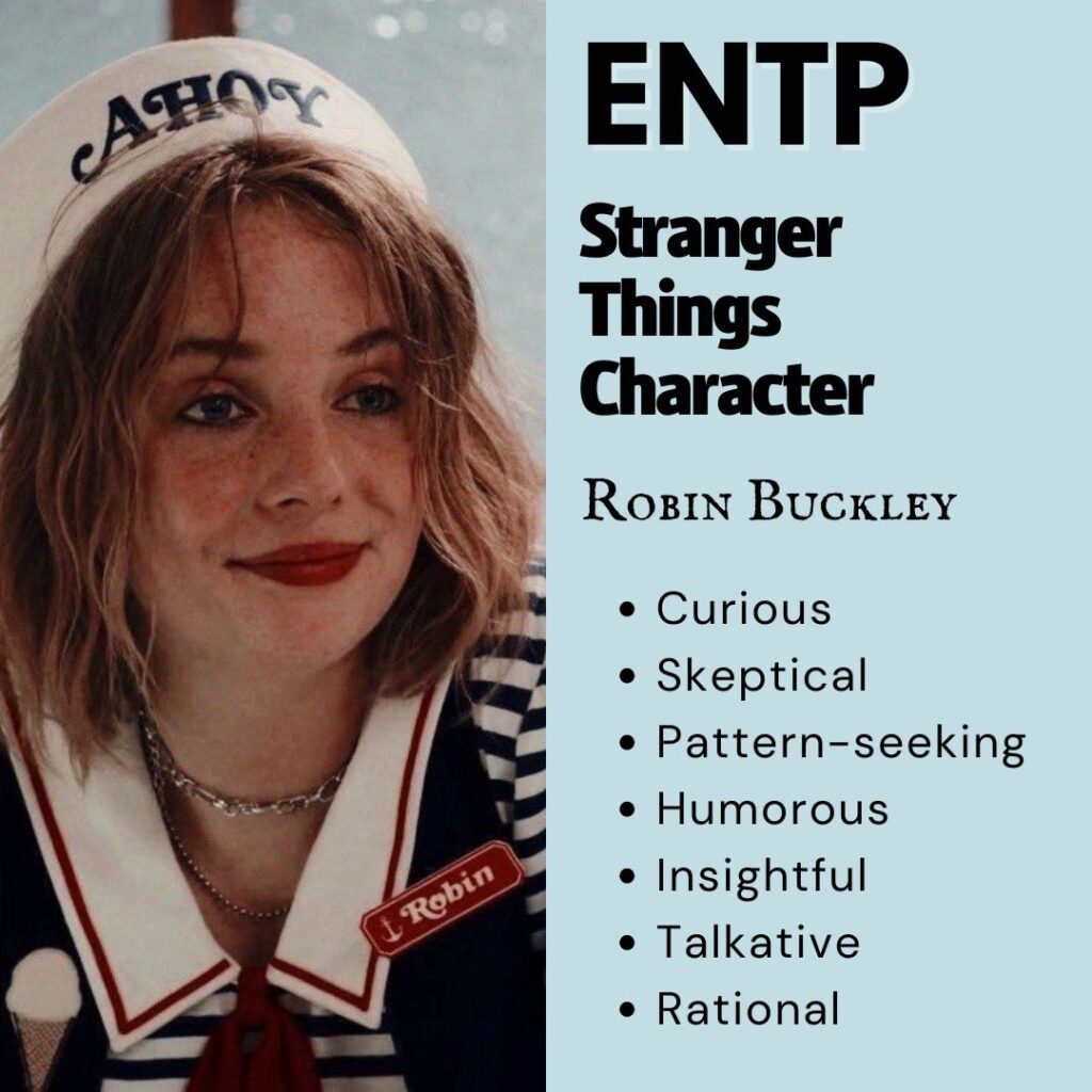 ENTP Robin Buckley from Stranger Things