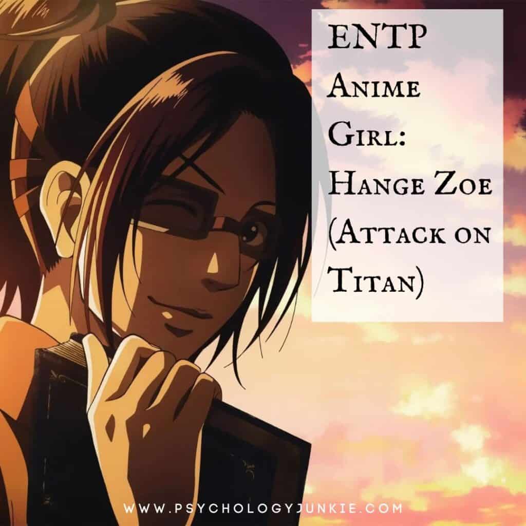 Hange Zoe Attack on Titan ENTP