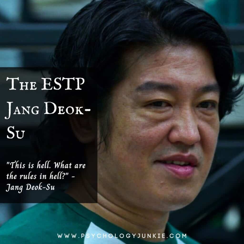 Jang Deok-Su, ESTP character in Squid Games