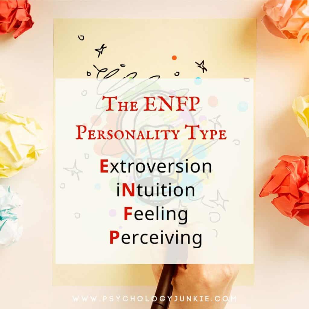 ENFP Extrovert Intuitive Feeling Perceiving