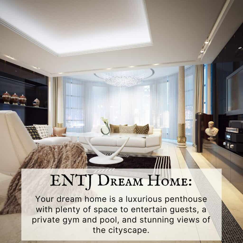 ENTJ Dream House