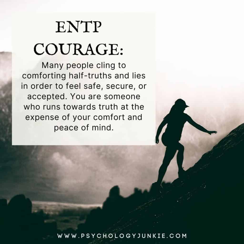 A look at ENTP courage
