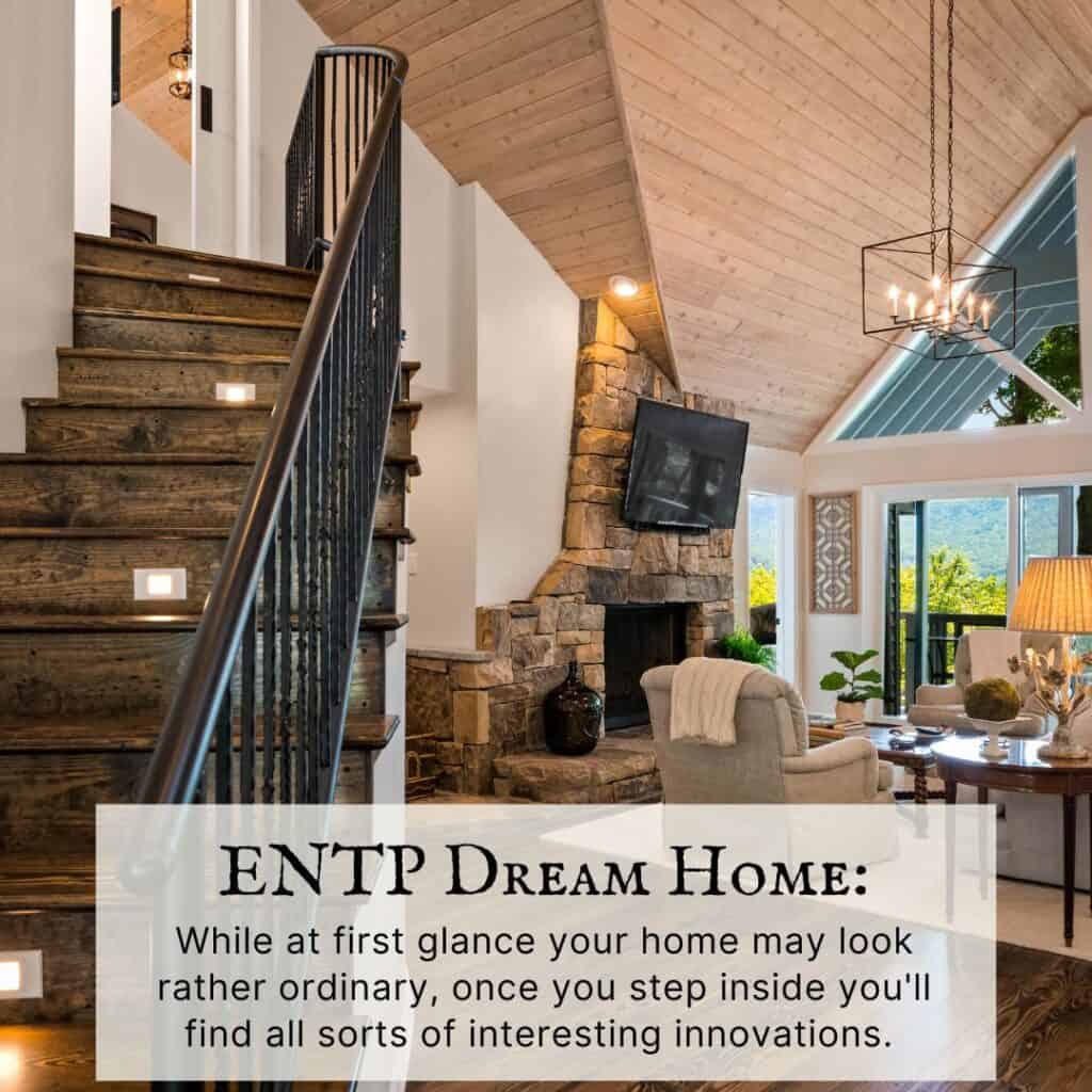 ENTP Dream Home