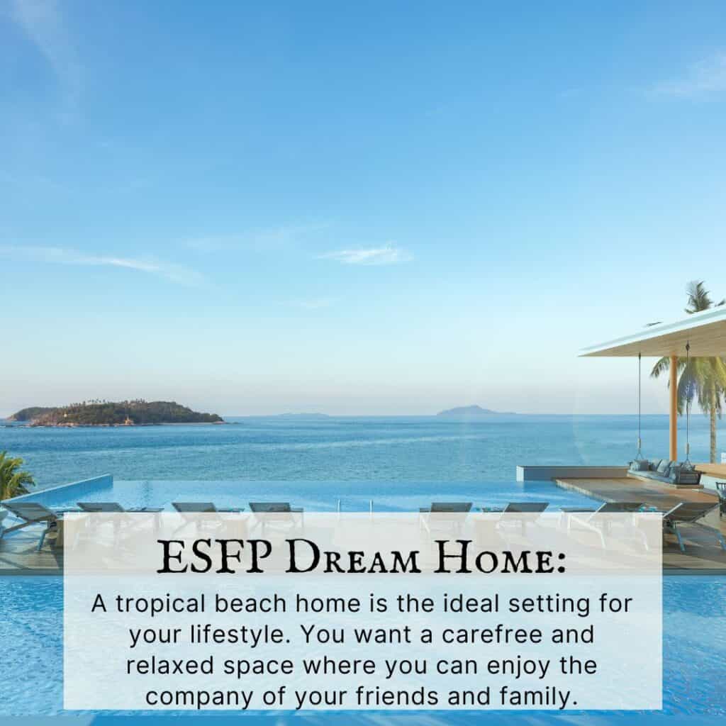 ESFP dream home