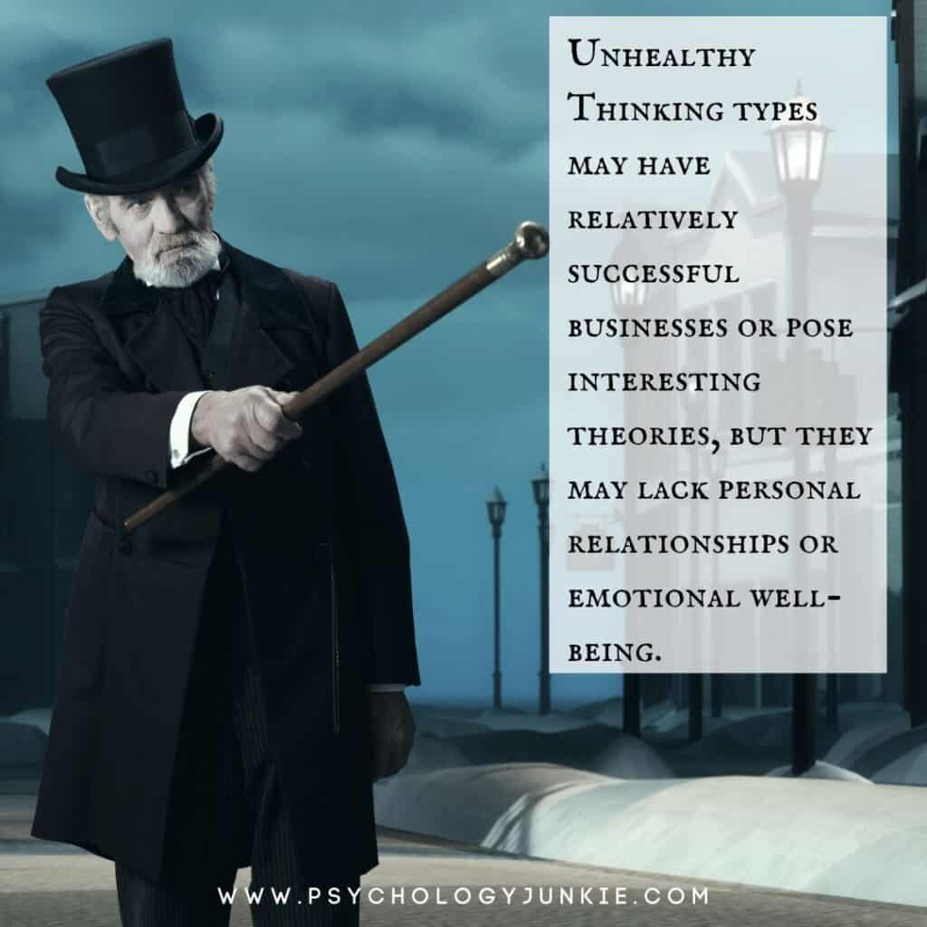 Unhealthy thinking types may lack meaningful relationships and may deprioritize emotional well-being