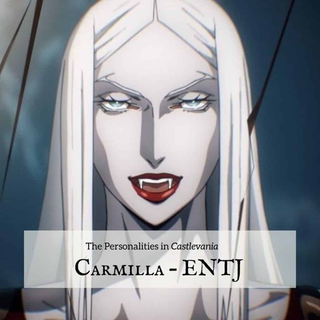 Carmilla ENTJ