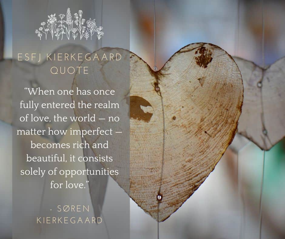 ESFJ Kierkegaard Quote