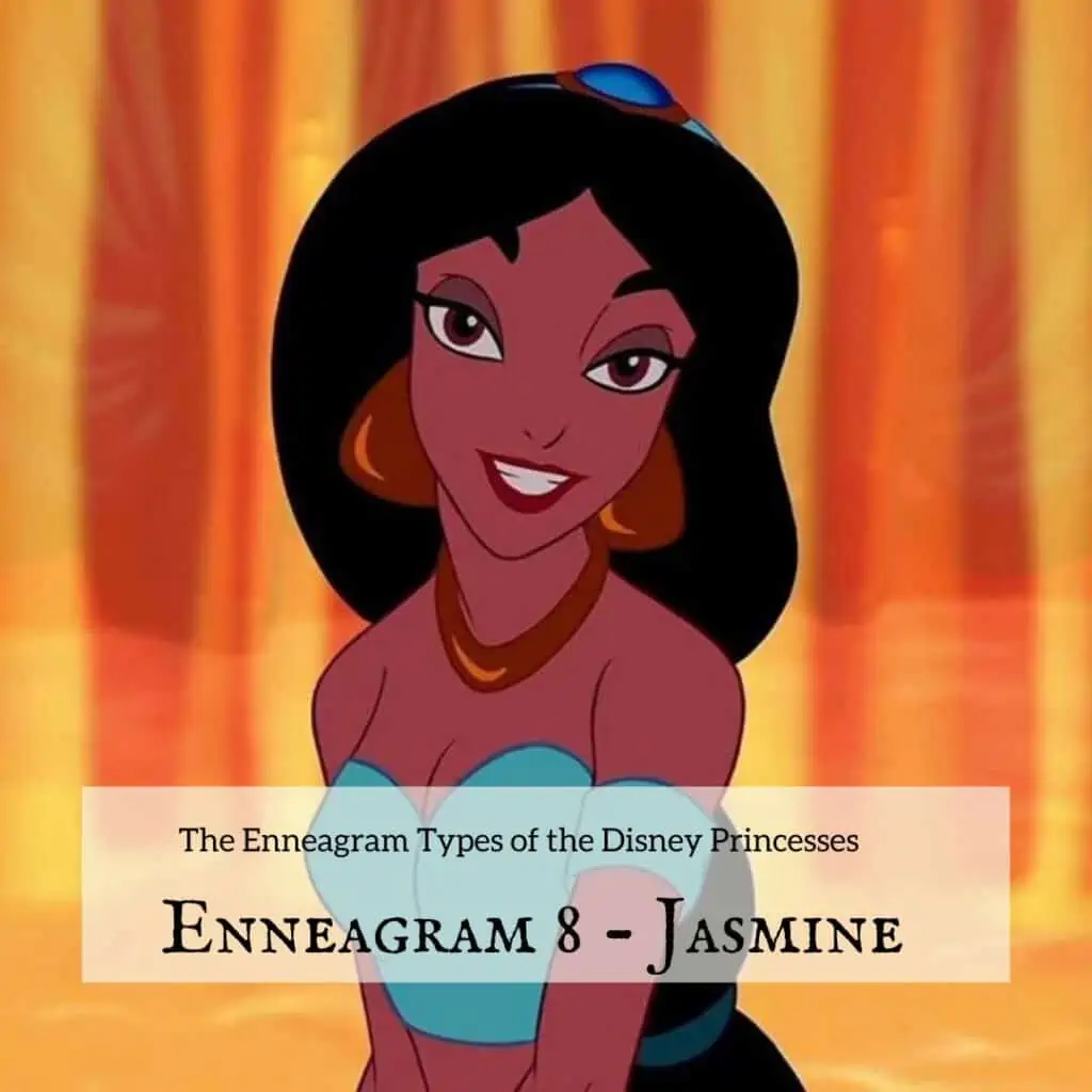 Enneagram 8 Disney Princess, Jasmine