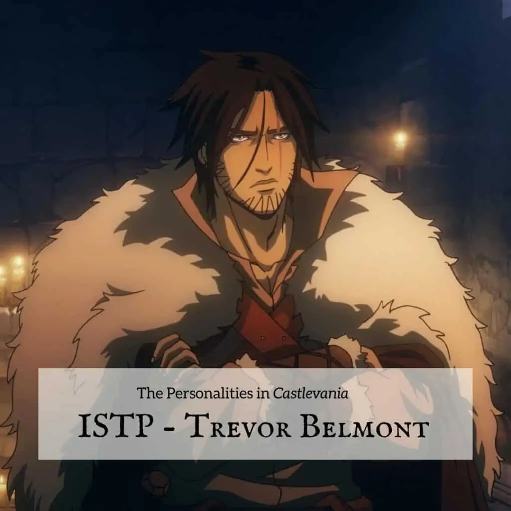ISTP Trevor Belmont