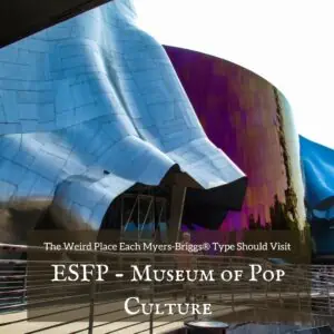 ESFP Museum of Pop Culture