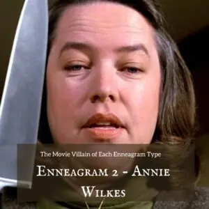 Enneagram 2 Annie Wilkes