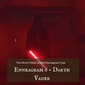 Enneagram 6 - Darth Vader