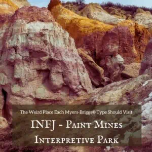 INFJ Paint Mines Interpretive Park