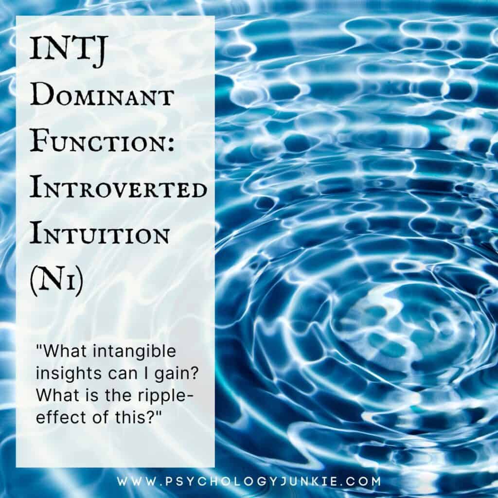 INTJ Dominant Function, Introverted Intuition