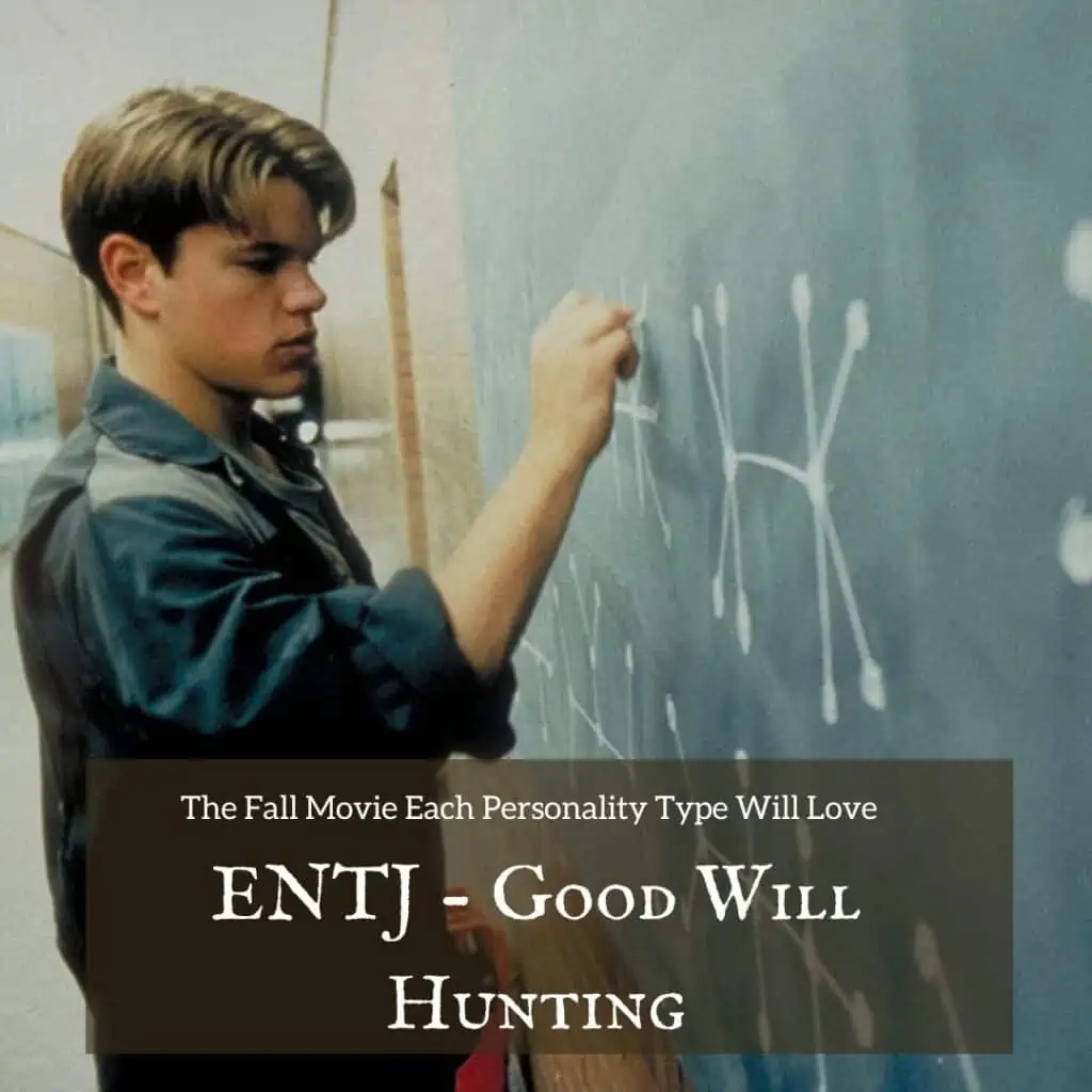ENTJ fall movie - Good Will Hunting